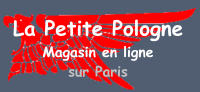 La Petite Pologne Magasin en ligne sur Paris